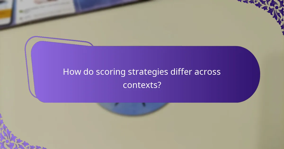 Which advanced scoring techniques are most effective?